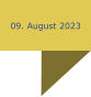 09. August 2023