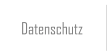Datenschutz