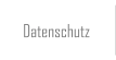 Datenschutz