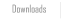 Downloads
